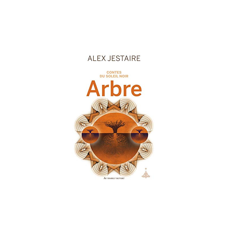 Contes du Soleil Noir Tome 2 : Arbre