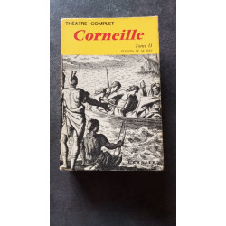 Corneille Tome II