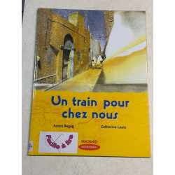 Un train pour chez nous