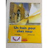 Un train pour chez nous