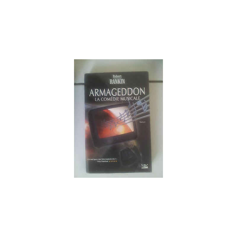 Armageddon la comédie musicale Bragelonne