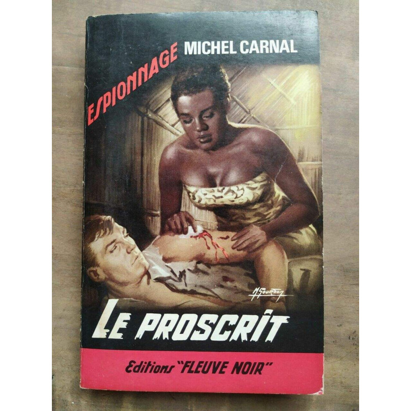 Le Proscrit Fleuve Noir Espionnage nº522 1966
