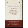 La mort et une question vitale