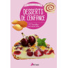 Desserts de l'enfance: 60 recettes
