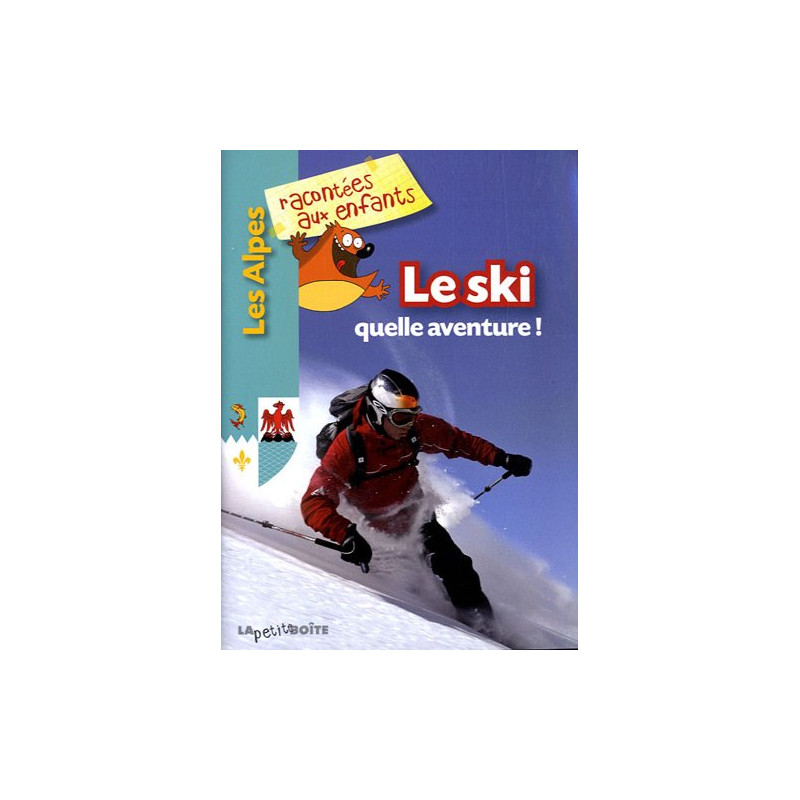 Le ski quelle aventure