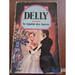 delly Le repaire des fauves