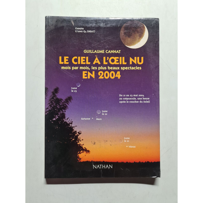 Le ciel à l'oeil nu en 2004: Mois par mois les plus beaux spectacles