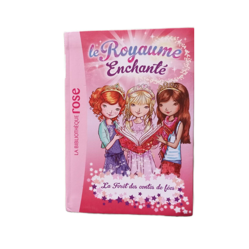 Le Royaume Enchanté 11 - La Forêt des contes de fées