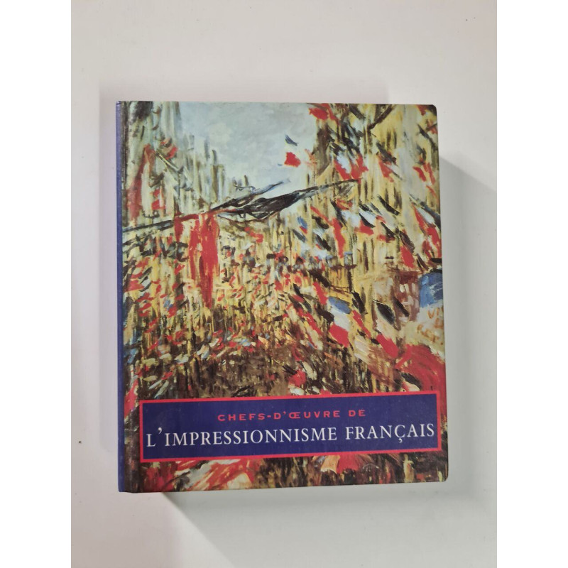 Chefs D'Oeuvre De L'Impressionnisme Francais