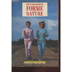 Les 4 saisons de la forme nature