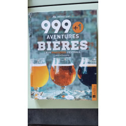 999+1 aventures bières lieux brasseries festivals