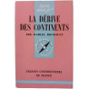 La dérive des continents