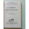 La dérive des continents