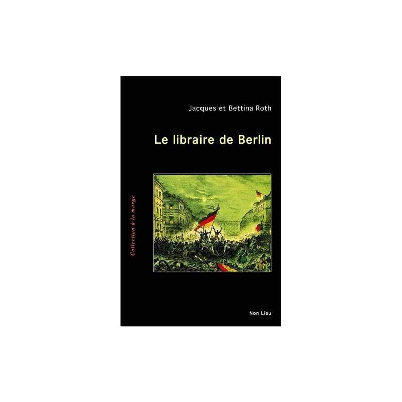 LIBRAIRE DE BERLIN (Le) LIBRAIRE DE BERLIN (Le)