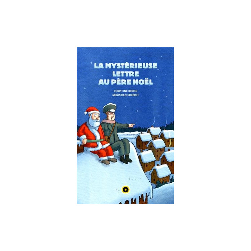 La Mystérieuse lettre au Père Noël