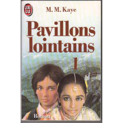 Pavillons Lointains. Tome 1