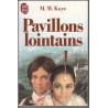 Pavillons Lointains. Tome 1
