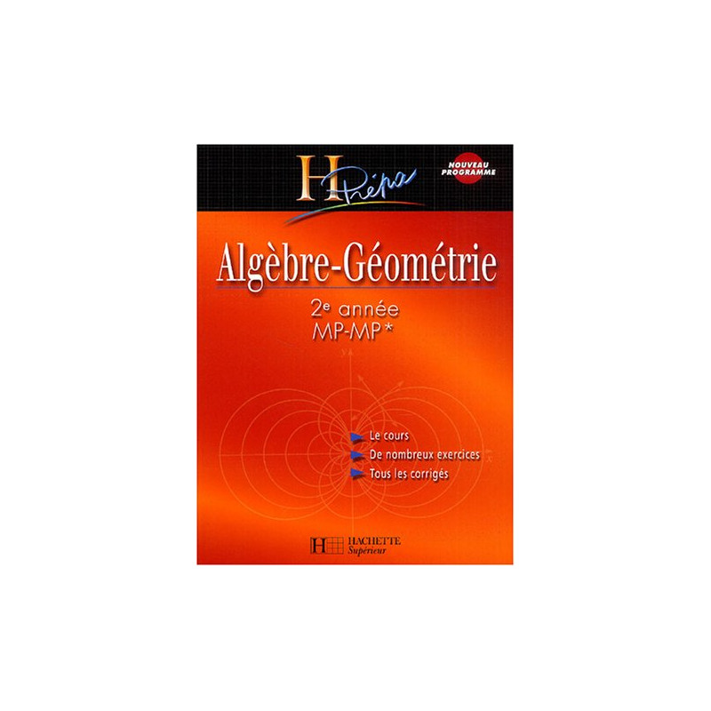 Algèbre-Géométrie : 2e année MP-MP*