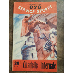 Collection 078 Service Secret n52 - Citadelle infernale -