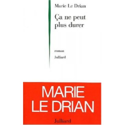 Ca Ne Peut Plus Durer