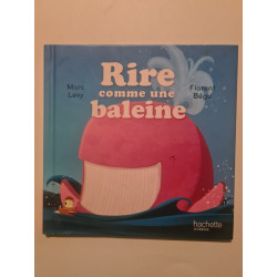 Rire comme une baleine