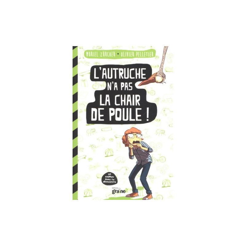 L'autruche n'a pas la chair de poule
