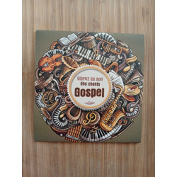 Vibrez au son des chants Gospel