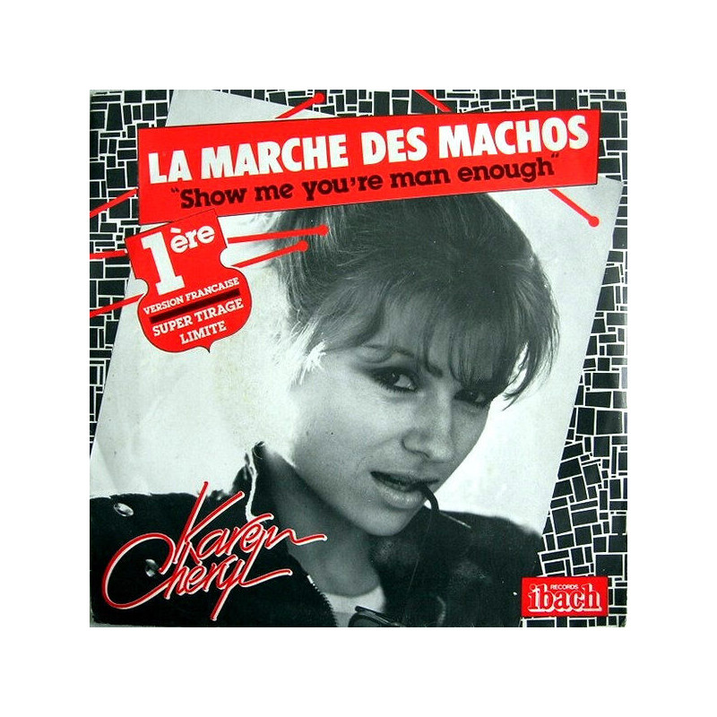 La Marche Des Machos (Show Me You're Man Enough) / Chante Pour...