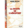 La route de l'aeroport