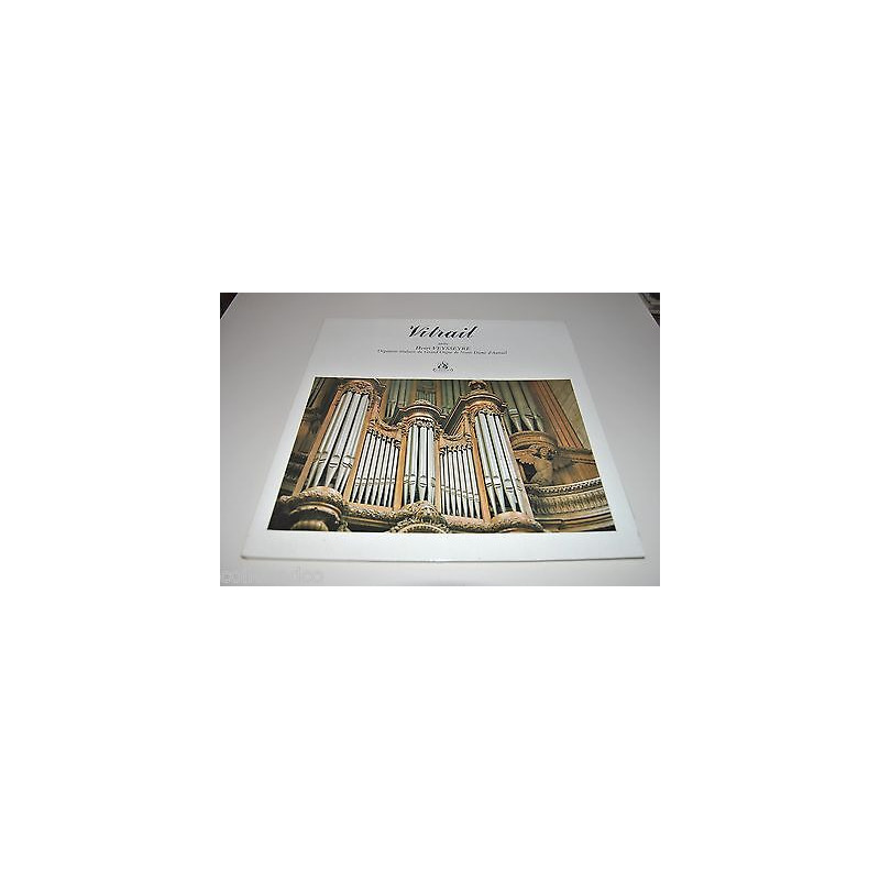 Vinyle 12 30cm VITRAIL Henri Veysseyre Organiste Grand Orgue N-D...