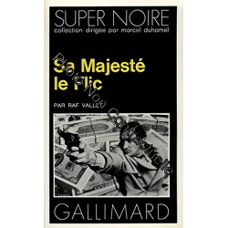 Sa Majesté le flic