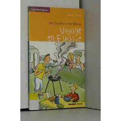Les Zarutis et les Rétins. Voyage en Espalie