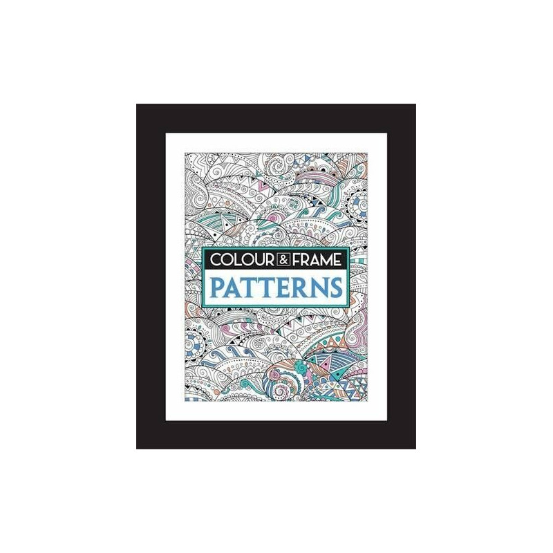 Colour and Frame: Patterns Colour and Frame: Patterns