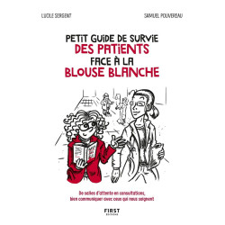 Petit guide de survie des patients face à la blouse