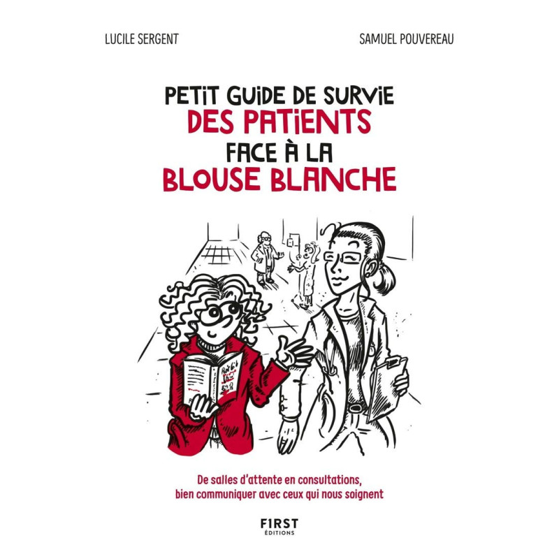 Petit guide de survie des patients face à la blouse