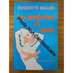 Les médecins et nous