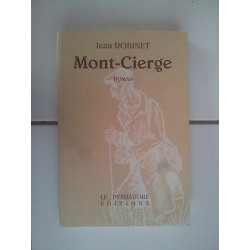 Jean Robinet MONT CIERGE roman paysannerie française au XIXème siècle