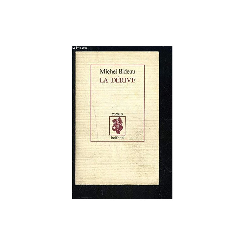 La derive La derive