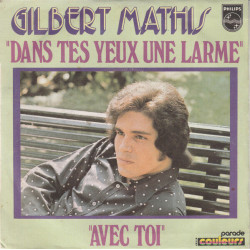 Dans Tes Yeux Une Larme / Avec Toi