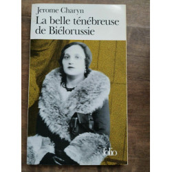 La belle ténébreuse de Biélorussie