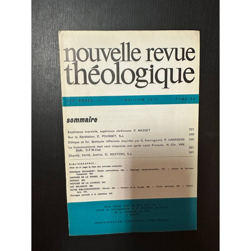 Nouvelle revue théologique 109e annee n°3 tome 99