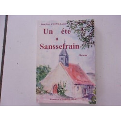 Jean Paul Chevillard Un été à Sanssefrain roman de