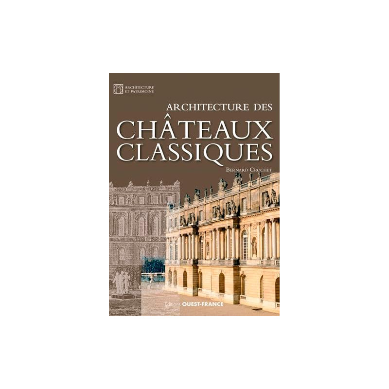 Architecture des châteaux classiques