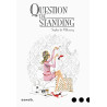 QUESTION DE STANDING