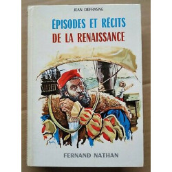 épisodes et Récits de la Renaissance Fernand nathan