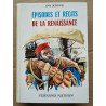 épisodes et Récits de la Renaissance Fernand nathan