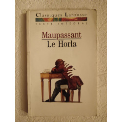 Maupassant. Le horla
