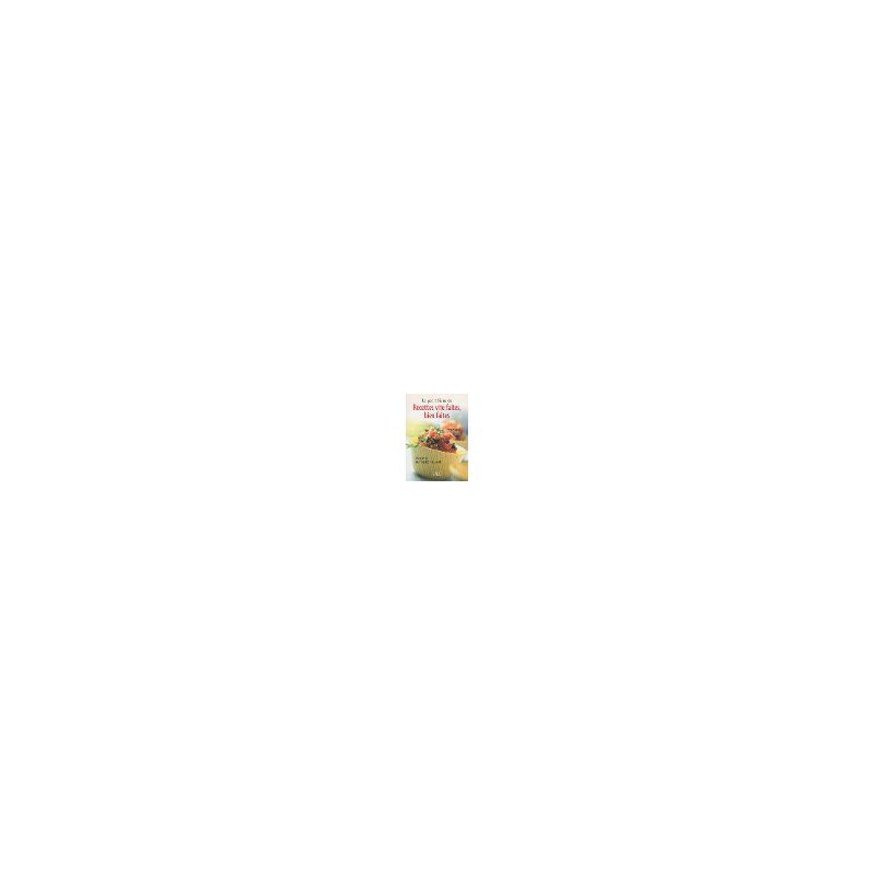 LE PETIT LIVRE DE RECETTES VITE FAITES BIEN FAITES