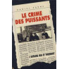 Le crime des puissants/ l'affaire mis et thiennot