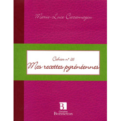 Mes recettes pyrénéennes